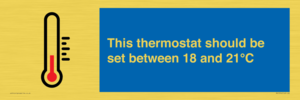 This thermostat should be set between 18 and 21°C